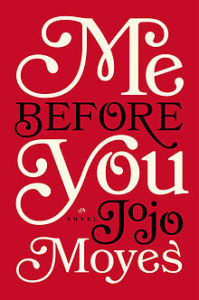 A book review of Me Before You. Moyes writes a heartbreaking love story that will make you crave a second novel, and stat! (Fortunately, yes, there is a second novel. And a movie.)