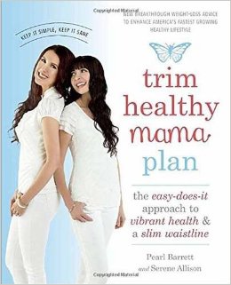 blue and white book cover with two white clad women back to back and the text The Trim Healthy Mama Plan the easy does it approach to vibrant health and a slim waistline by Pearl Barrett and Serene Allison