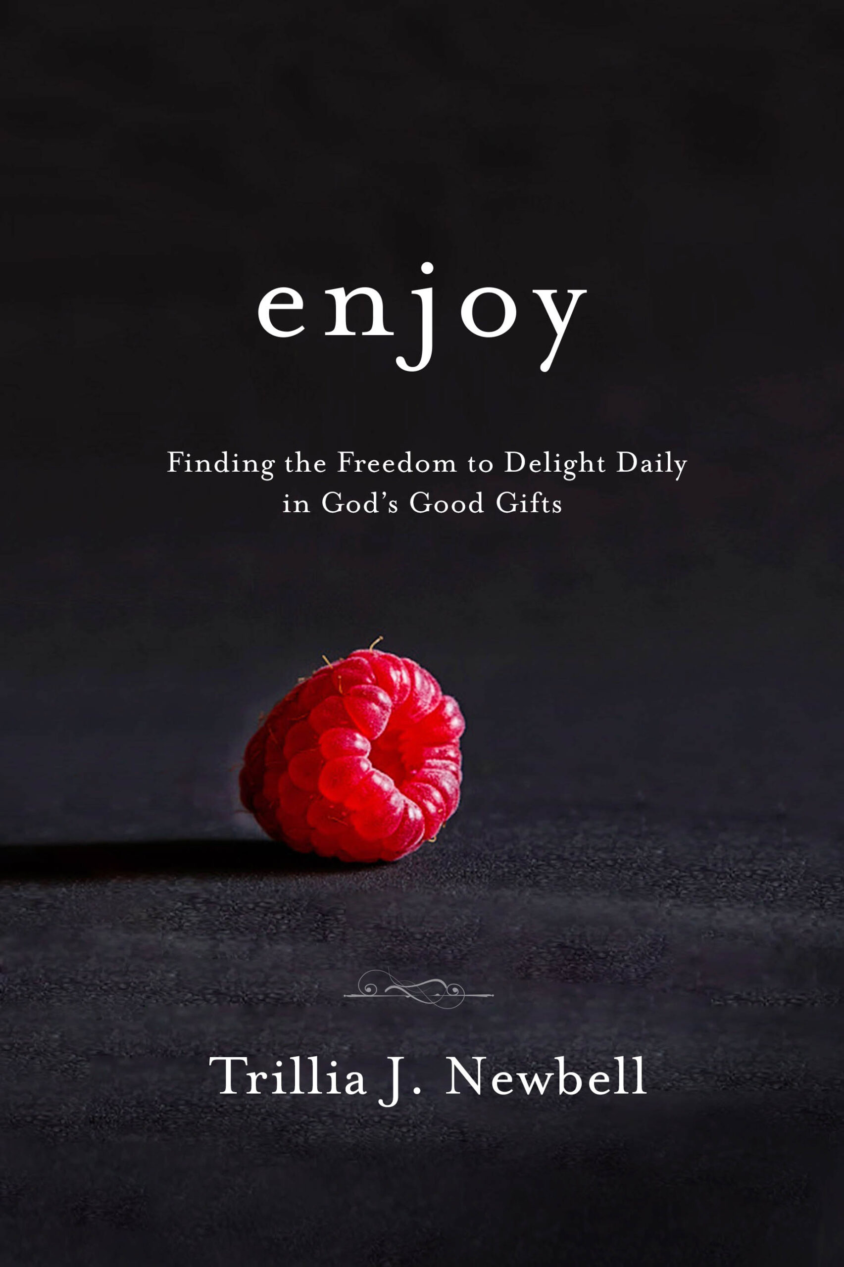 Enjoy by Trillia J. Newbell book cover