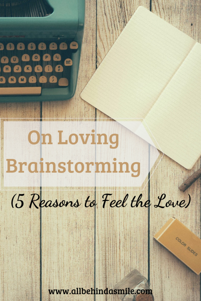 On Loving Brainstorming