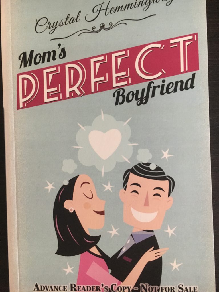 Mom's Perfect Boyfriend by Crystal Hemmingway book cover.