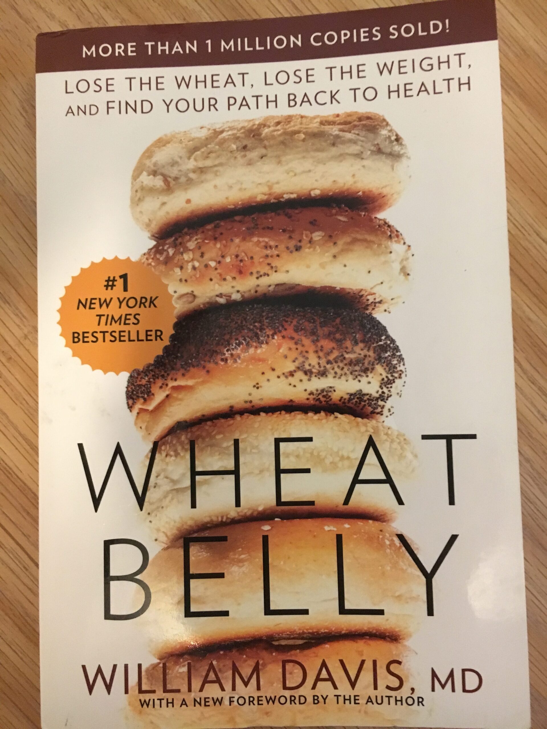 Wheat belly by William Davis, MD