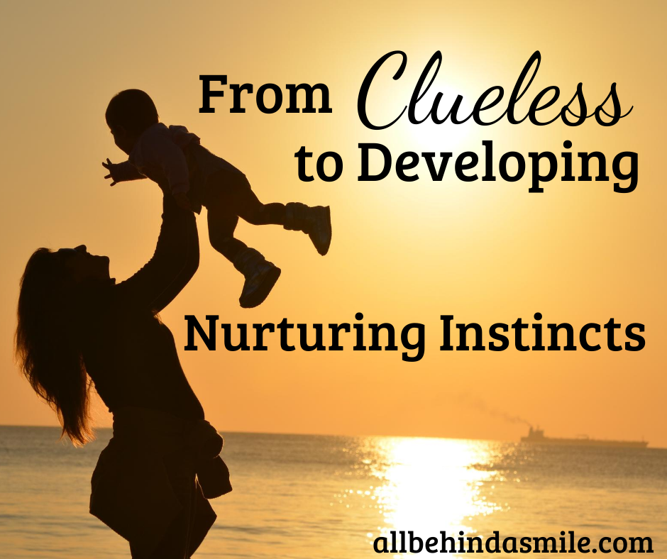 From Clueless to Developing Nurturing Instincts
