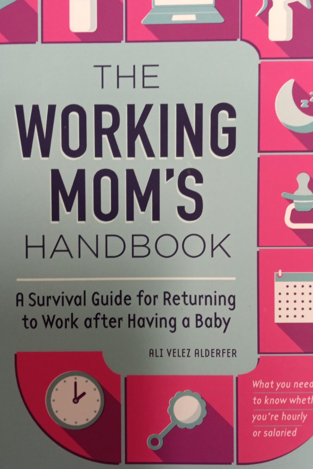 Working Moms Handbook - Alderfer