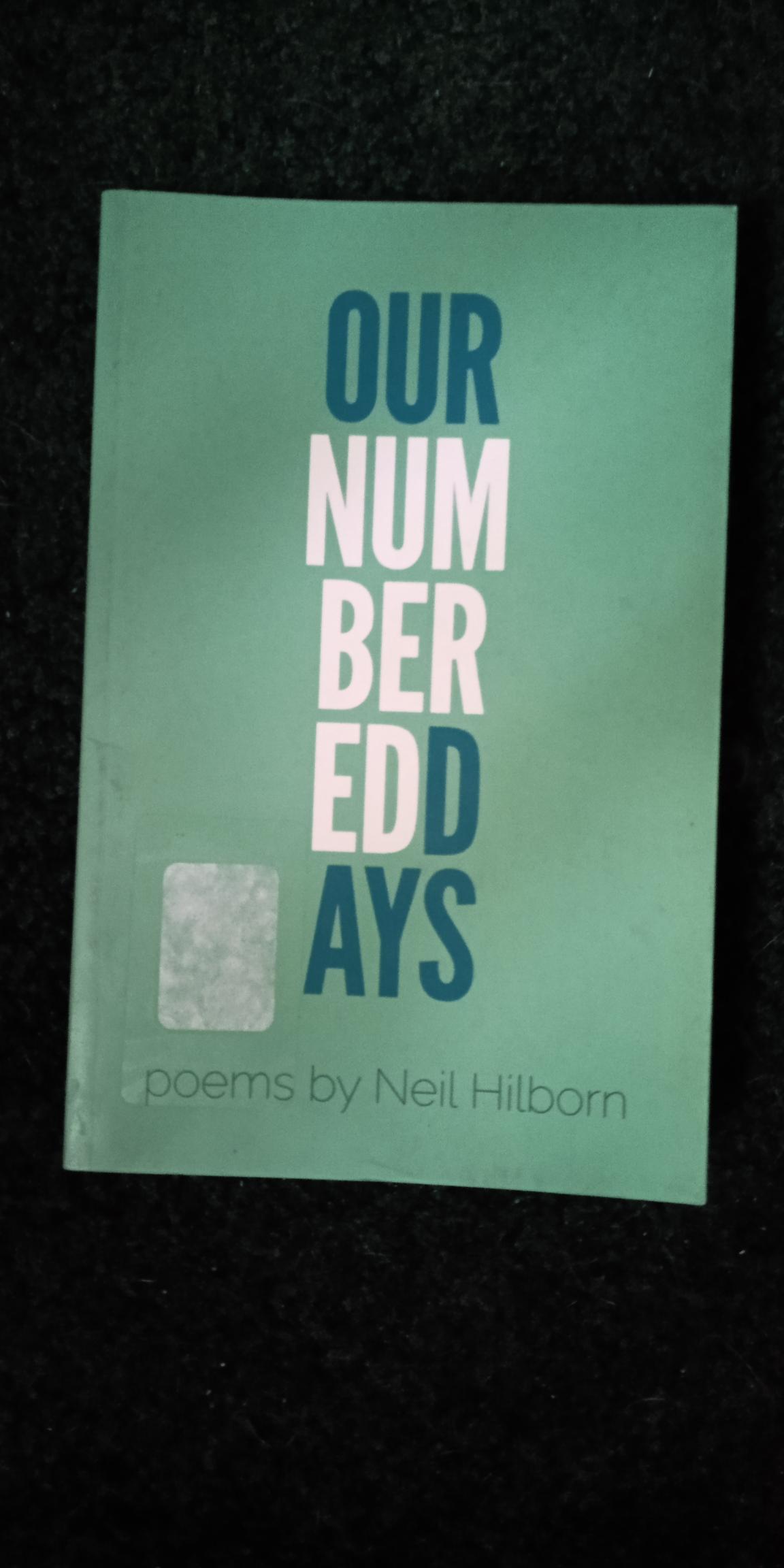 Our Numbered Days - Neil Hilborn