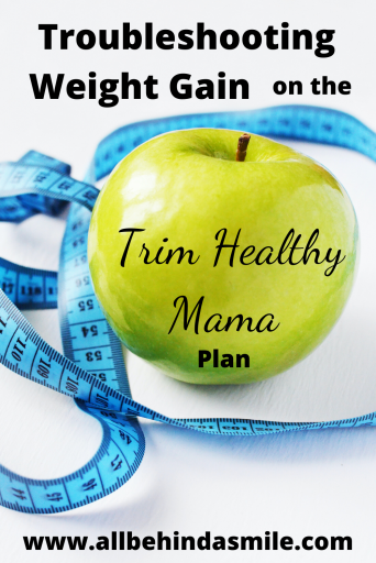Troubleshooting Weight Gain on the Trim Healthy Mama Plan