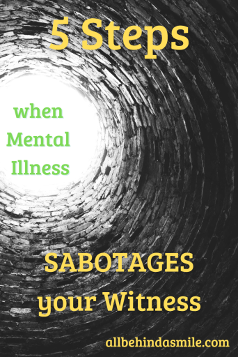 Looking out from the bottom of a dark well at a circle of light with text 5 steps when mental illness sabotages your witness
