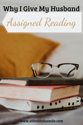 Why I Give My Husband Assigned Reading