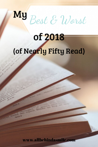 My Best and Worst Books of 2018 (of Nearly Fifty Read)